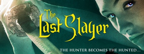 The Last Slayer The Last Slayer