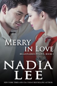 Merry in Love (Billionaires in Love 5) by Nadia Lee