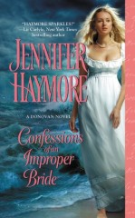 Confessions of an Improper Bride by Jennifer Haymore