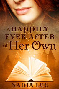 A Happily Ever After of Her Own by Nadia Lee