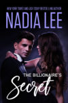 The Billionaire's Secret by Nadia Lee