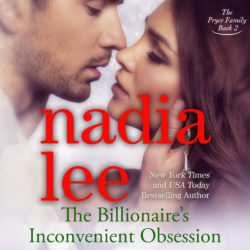 The Billionaire's Inconvenient Obsession by Nadia Lee