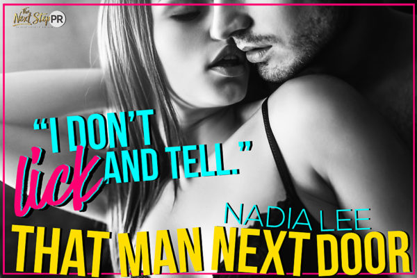 That Man Next Door by Nadia Lee - Teaser