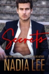 Secrets by Nadia Lee