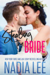 Stealing the Bride by Nadia Lee