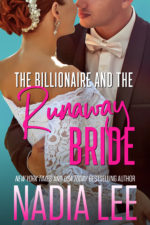 The Billionaire and the Runaway Bride by Nadia Lee